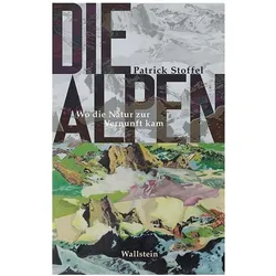 Die Alpen, Fachbücher von Patrick Stoffel