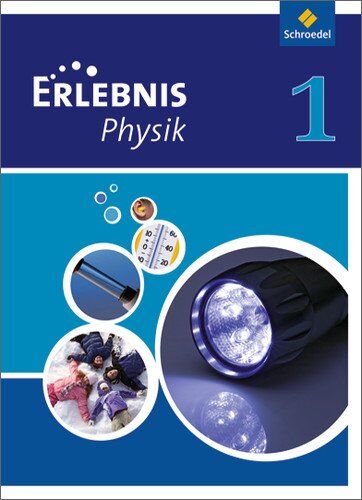 Erlebnis Physik - Ausgabe 2011 für Hessen: Schülerband 1 - Preis vom 16.10.2026 11:41:07 h
