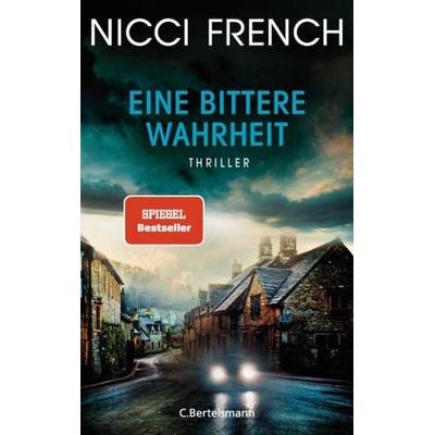 Eine bittere Wahrheit, Taschenbuch von Nicci French, C.Bertelsmann