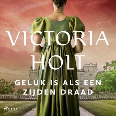 Geluk is als een zijden draad - Victoria Holt, Audio, 9788726706246