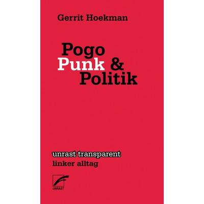 Pogo, Punk und Politik -