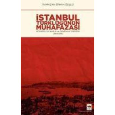 Istanbul Türklügünün Muhafazasi, Taschenbuch von Ramazan Erhan Güllü, Ötüken Nesriyat