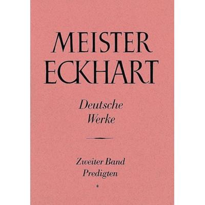 Meister Eckhart. Deutsche Werke Band 2: Predigten, Gebundene Ausgabe von , Kohlhammer, 978-3-17-071183-9