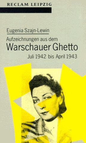Eugenia Szajn-Lewin - Aufzeichnungen aus dem Warschauer Ghetto. Juli 1942 bis April 1943. - Preis vom 17.10.2026 19:25:27 h