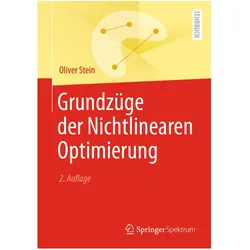 Grundzüge der Nichtlinearen Optimierung, Fachbücher von Oliver Stein