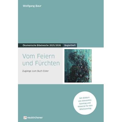 Vom Feiern und Fürchten, Geheftet von Wolfgang Baur, Neukirchener Verlagsgesellschaft, 978-3-7615-7080-7