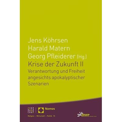 Krise der Zukunft II, Taschenbuch von , Theologischer Verlag Zürich, 978-3-290-22035-8