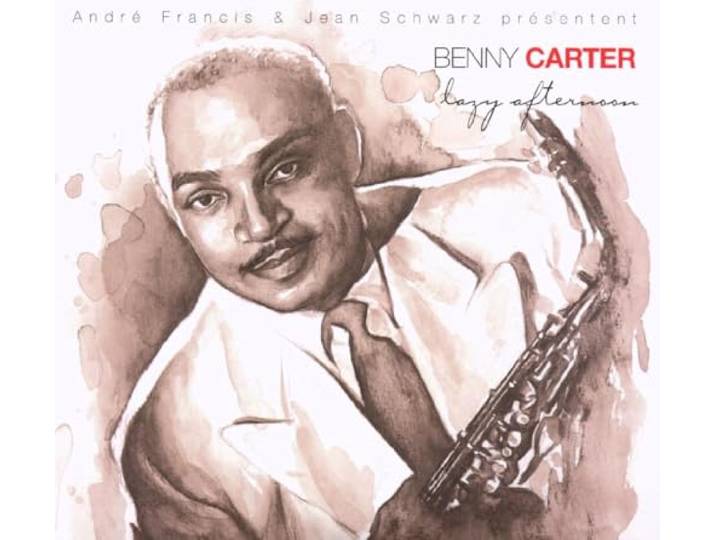 Benny Carter - Lazy afternoon