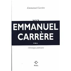 Emmanuel Carrère, Belletristik von Emmanuel Carrère