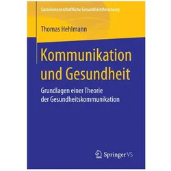 Kommunikation und Gesundheit, Fachbücher von Thomas Hehlmann
