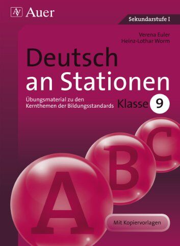 Verena Euler - Deutsch an Stationen 9: Übungsmaterial zu den Kernthemen der Bildungsstandards 9 (9. Klasse) - Preis vom 13.10.2026 11:25:28 h