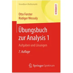Übungsbuch zur Analysis 1, Fachbücher von Otto Forster, Rüdiger Wessoly