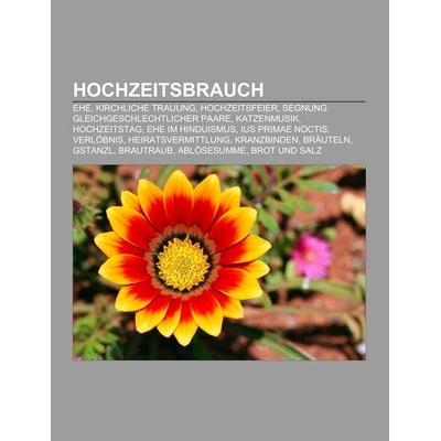 Hochzeitsbrauch, Taschenbuch von , Books on Demand, 978-1-159-11594-4