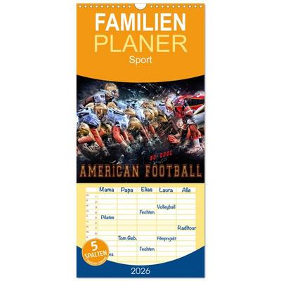 Familienplaner 2026 - American Football - so cool mit 5 Spalten (Wandkalender, 21 x 45 cm) CALVENDO