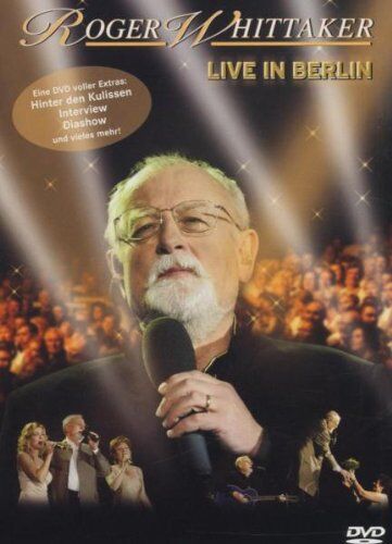 Roger Whittaker - Roger Whittaker - Live in Berlin - Preis vom 19.10.2026 19:33:35 h