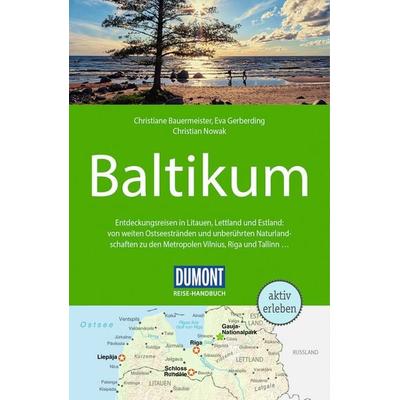 DUMONT Reise-Handbuch Reiseführer Baltikum, Taschenbuch von Christiane Bauermeister,Eva Gerberding,Christian Nowak, MairDuMont, 978-3-616-01693-1
