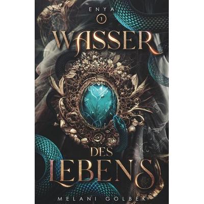 Enya - Wasser des Lebens, Taschenbuch von Melani Golbek, Tolino media, 978-3-7579-9536-2