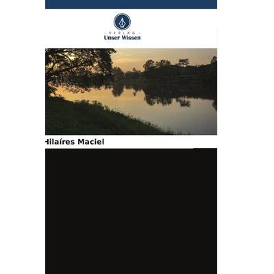 SAF-Vereinbarungen im Kontext der Agrarökologie - Eine Studie bei PAEX Maracá, Taschenbuch von Hilaíres Maciel, Verlag Unser Wissen, 978-620-6-43002-5