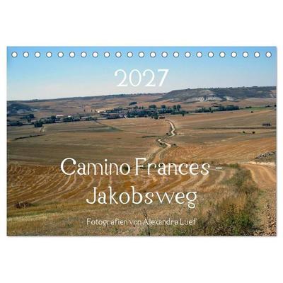 Camino Frances - Jakobsweg (Tischkalender 2027 DIN A5 quer), CALVENDO Monatskalender