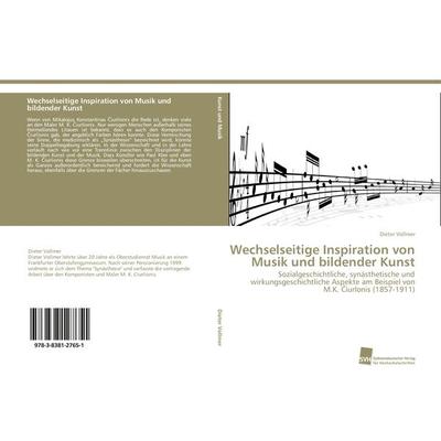 Wechselseitige Inspiration von Musik und bildender Kunst -