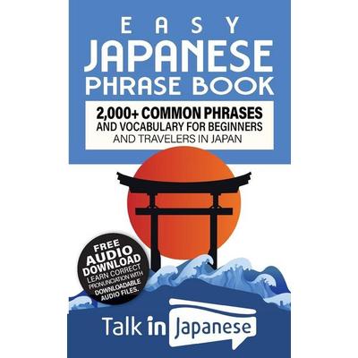 Easy Japanese Phrase Book, Taschenbuch von Talk in Japanese, Talk in Japanese