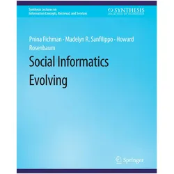 Social Informatics Evolving, Fachbücher von Pnina Fichman, Howard Rosenbaum, Madelyn R Sanfilippo