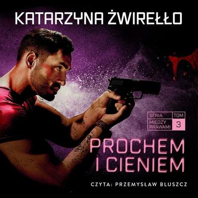 Prochem i cieniem - Katarzyna Żwirełło, Audio, 9789180616485