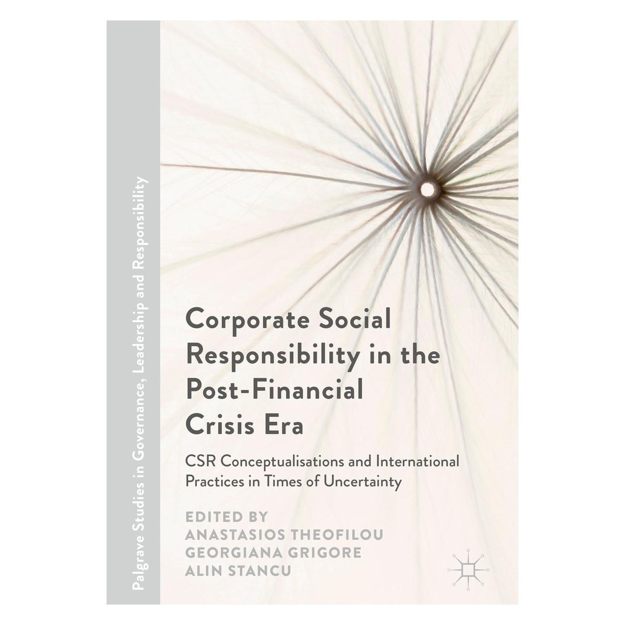 Springer Corporate Social Responsibility in the (Englisch, Hardcover, Alin Stancu, Anastasios Theofilou, Georgiana Grigore) (9783319400952)