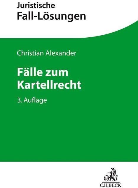 Christian Alexander - Fälle zum Kartellrecht - Preis vom 10.10.2026 11:48:34 h