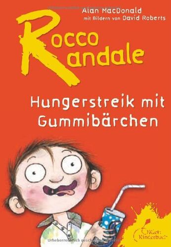 Alan MacDonald - Rocco Randale: Hungerstreik mit Gummibärchen - Preis vom 09.10.2026 07:28:09 h
