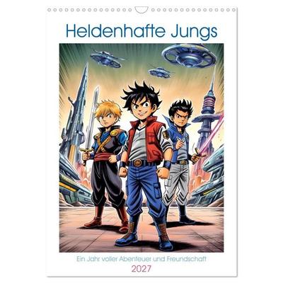 Heldenhafte Jungs - Ein Jahr voller Abenteuer und Freundschaft (Wandkalender 2027 DIN A3 hoch), CALVENDO Monatskalender