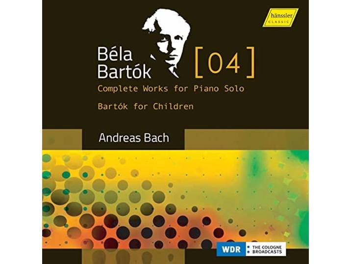 Bartok: Samtliche Klavierwerke Vol. 4