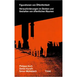Figuration von Öffentlichkeit, Fachbücher von Stefan Kurath