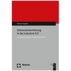 Interessenvertretung in der Industrie 4.0, Fachbücher von Thomas Haipeter
