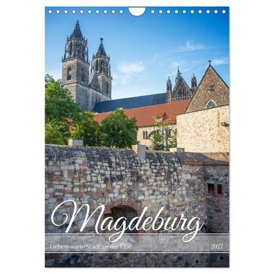 Magdeburg - Liebenswerte Stadt an der Elbe (Wandkalender 2027 DIN A4 hoch), CALVENDO Monatskalender