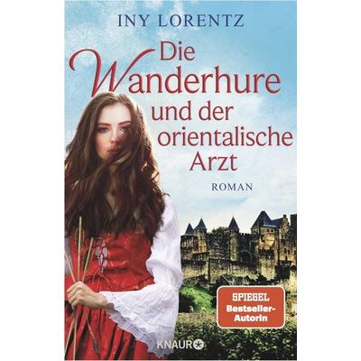 Die Wanderhure und der orientalische Arzt, Gebundene Ausgabe von Iny Lorentz, Knaur