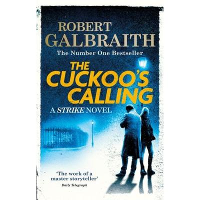 The Cuckoo's Calling, Taschenbuch von Robert Galbraith (Pseudonym von J.K. Rowling), Little, Brown Books for Young Readers