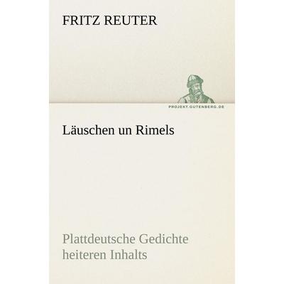 Läuschen un Rimels, Taschenbuch von Fritz Reuter, Tredition, 978-3-8424-9265-3