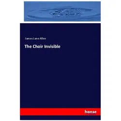The Choir Invisible, Sachbücher von James Lane Allen