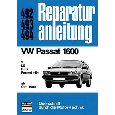 VW Passat 1600 ab Oktober 1980, Taschenbuch von , Bucheli