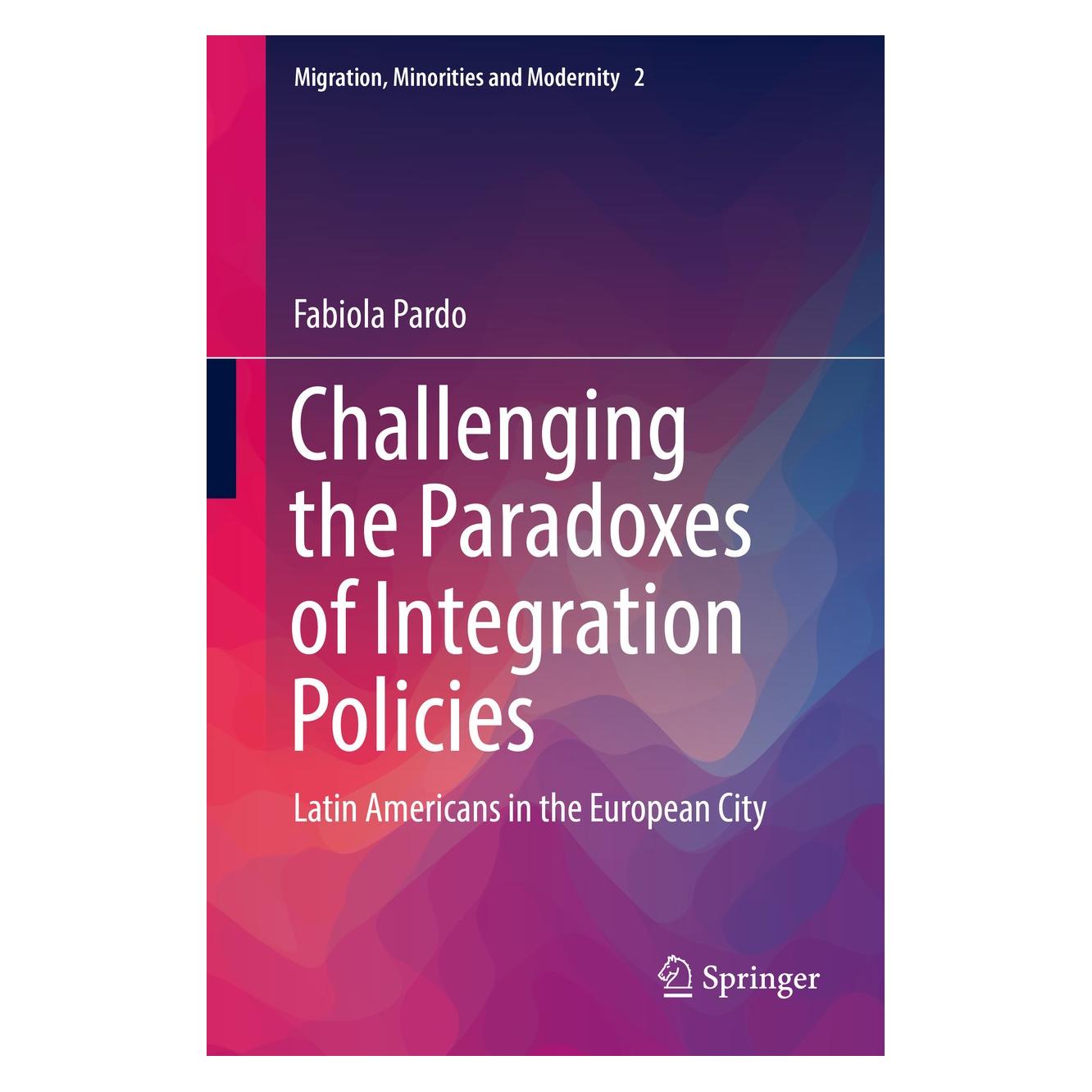 Springer Pardo:Challenging the Paradoxes of Inte (Englisch, Hardcover, Fabiola Pardo) (9783319640808)