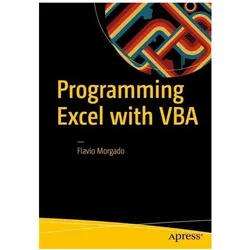 Programming Excel with VBA, Fachbücher von Flavio Morgado