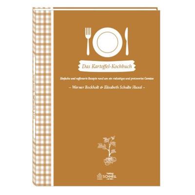 Das Kartoffel-Kochbuch, Gebundene Ausgabe von Elisabeth Schulte Huxel,Werner Bockholt, Schnell Verlag, 978-3-87716-843-1