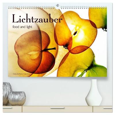 Lichtzauber (hochwertiger Premium Wandkalender 2027 DIN A2 quer), Kunstdruck in Hochglanz