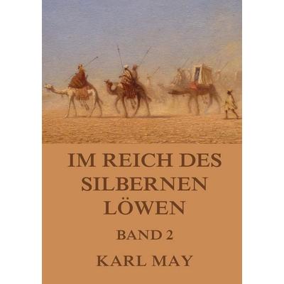 Im Reich des silbernen Löwen, Band 2, Taschenbuch von Karl May, Jazzybee Verlag, 978-3-8496-9811-9