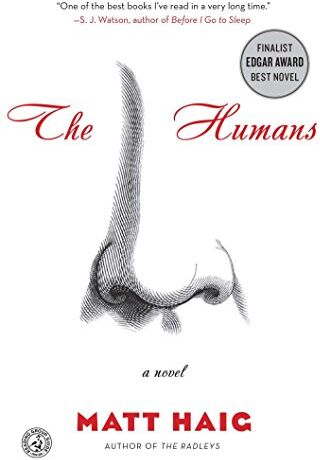 Matt Haig - The Humans: A Novel - Preis vom 13.10.2026 19:28:25 h