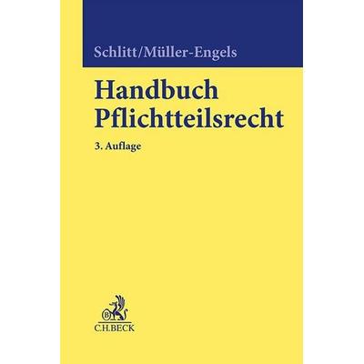 Handbuch Pflichtteilsrecht, Gebundene Ausgabe von , C.H. Beck, 978-3-406-81265-1
