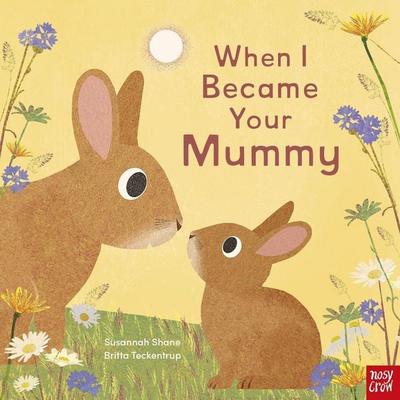 When I Became Your Mummy, Taschenbuch von Susannah Shane, Nosy Crow, 978-1-83994-774-2