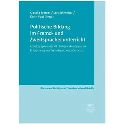 Politische Bildung im Fremd- und Zweitsprachenunterricht, Fachbücher von Claudia Riemer, Lars Schmelter, Karin Vogt
