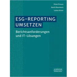 ESG-Reporting umsetzen, Fachbücher von Peter Preuss, Neele Baumann, Lukas Kister